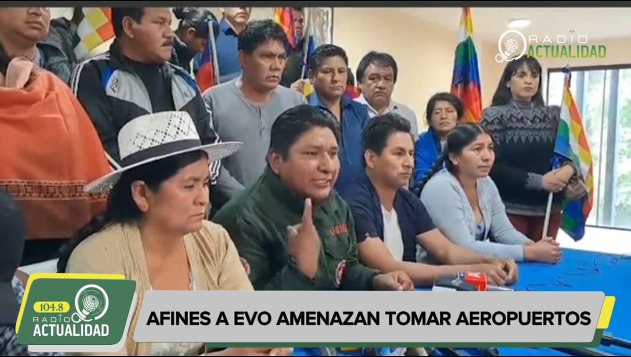 AFINES A EVO AMENAZAN TOMAR AEROPUERTOS