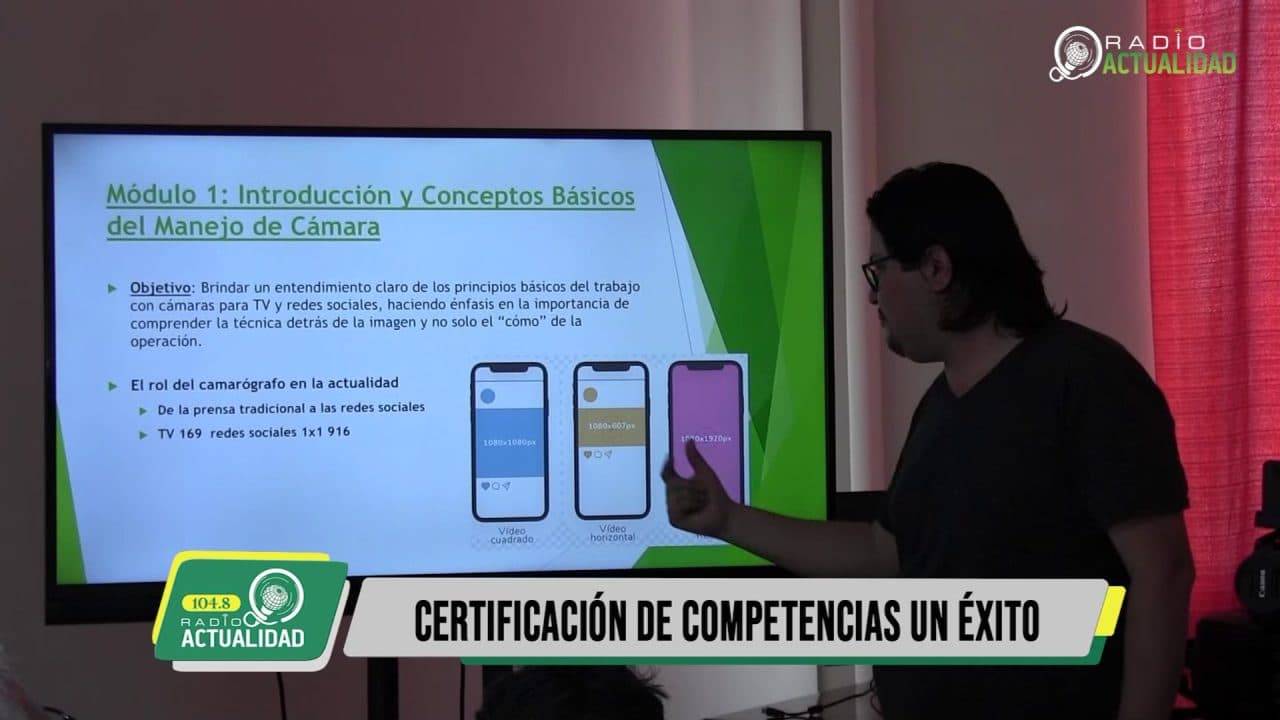 ÉXITO EN CURSOS PARA CERTIFICA A PERIODISTAS Y CAMARÓGRAFOS
