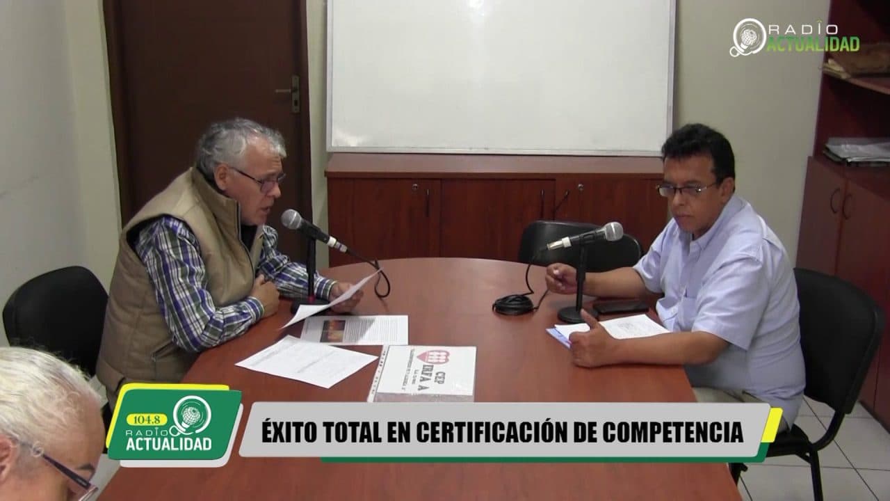 ÉXITO EN EVALUACIÓN PARA CERTIFICACIÓN DE COMPETENCIAS
