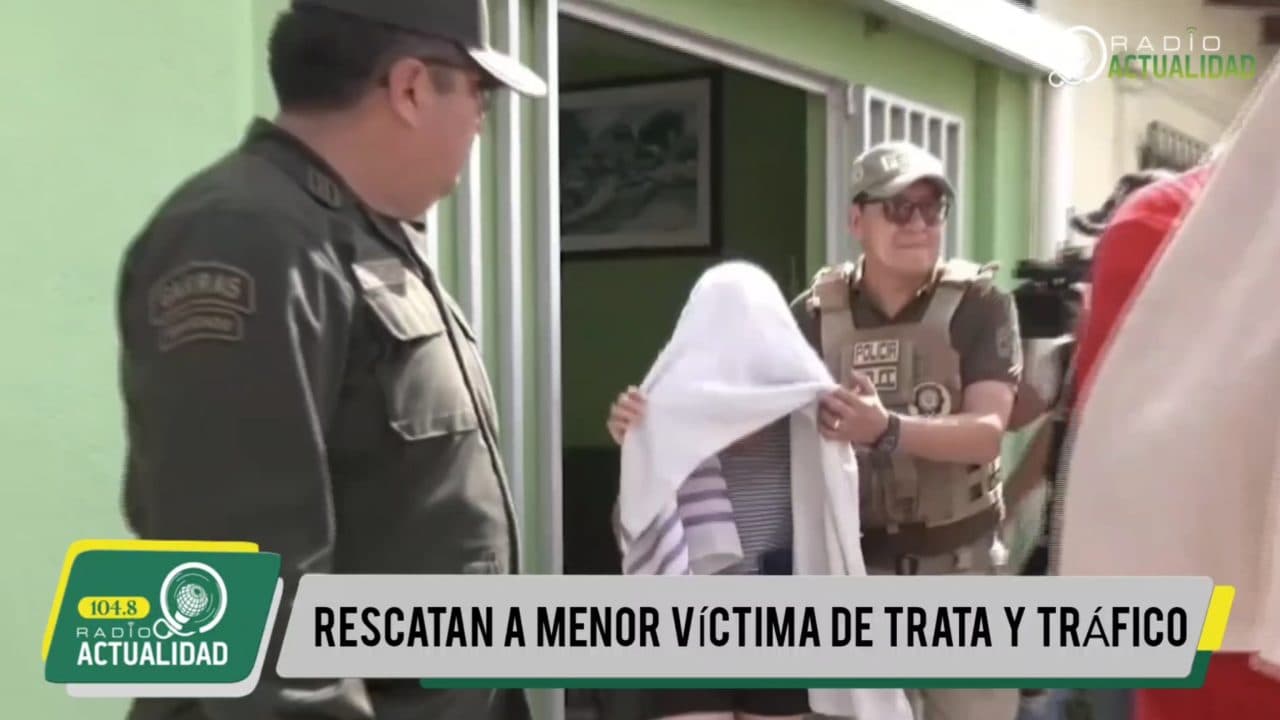 RESCATAN A MENOR VÍCTIMA DE TRATA Y TRÁFICO