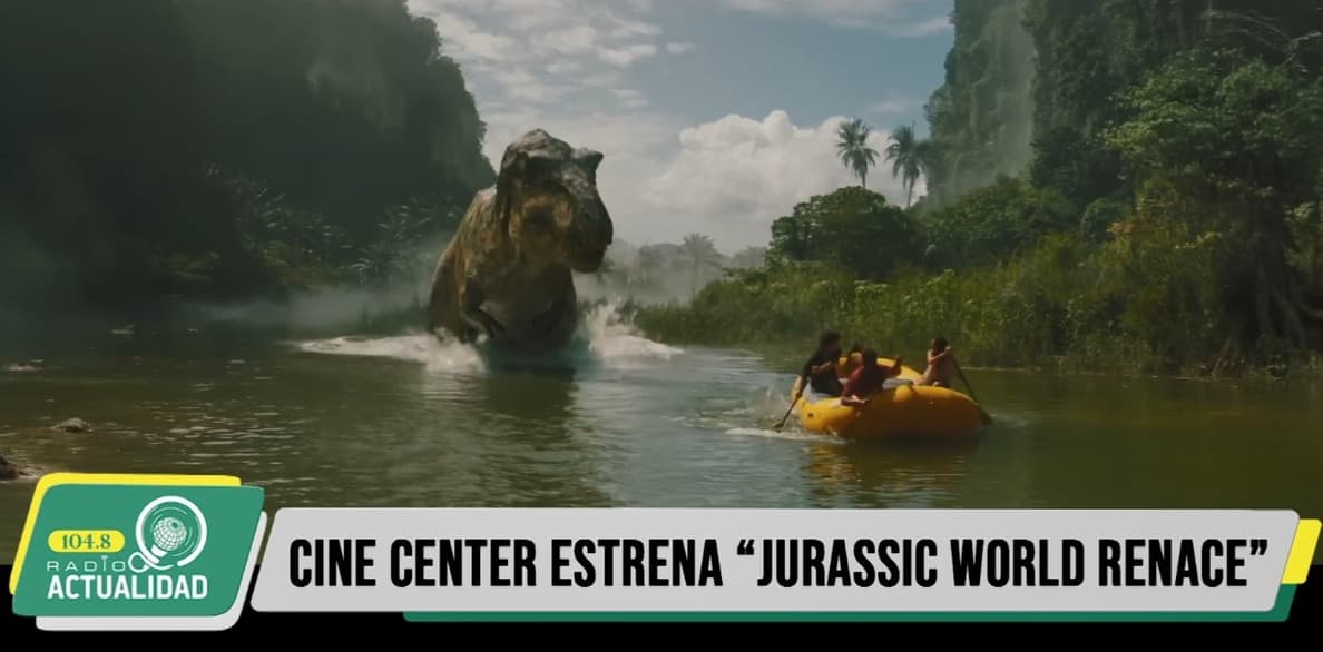 CINE CENTER ESTRENA “JURASSIC WORLD RENACE”
