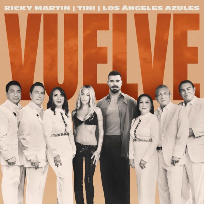 RICKY MARTIN RELANZA “VUELVE” JUNTO A LOS ÁNGELES AZULES Y TINI