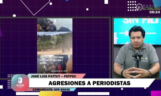 FSTPSC REPUDIA LOS ACTOS DE VIOLENCIA CONTRA PERIODISTAS EN MAIRANA