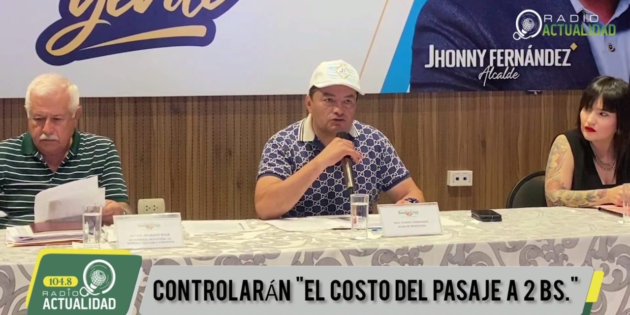 CONTROLARÁN EL COSTO DEL PASAJE A BS. 2