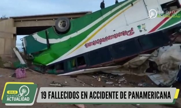 19 FALLECIDOS Y 9 HERIDOS EN ACCIDENTE DE LA PANAMERICANA