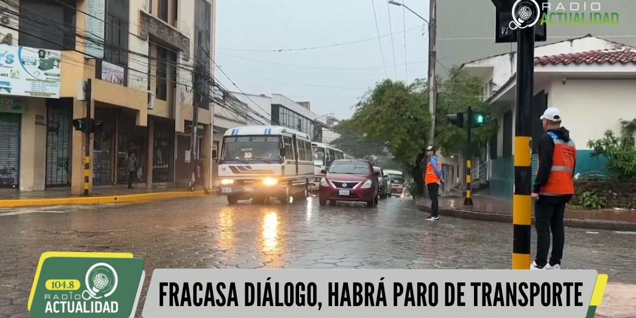 FRACASA DIÁLOGO, HABRÁ PARO DE TRANSPORTE