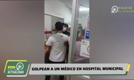 MÉDICO ES AGREDIDO EN HOSPITAL MUNICIPAL