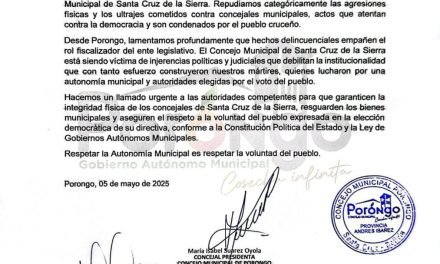 LA DIRECTIVA DEL CONCEJO MUNICIPAL DE PORONGO REPUDIA ACTOS VANDÁLICOS EN SANTA CRUZ DE LA SIERRA