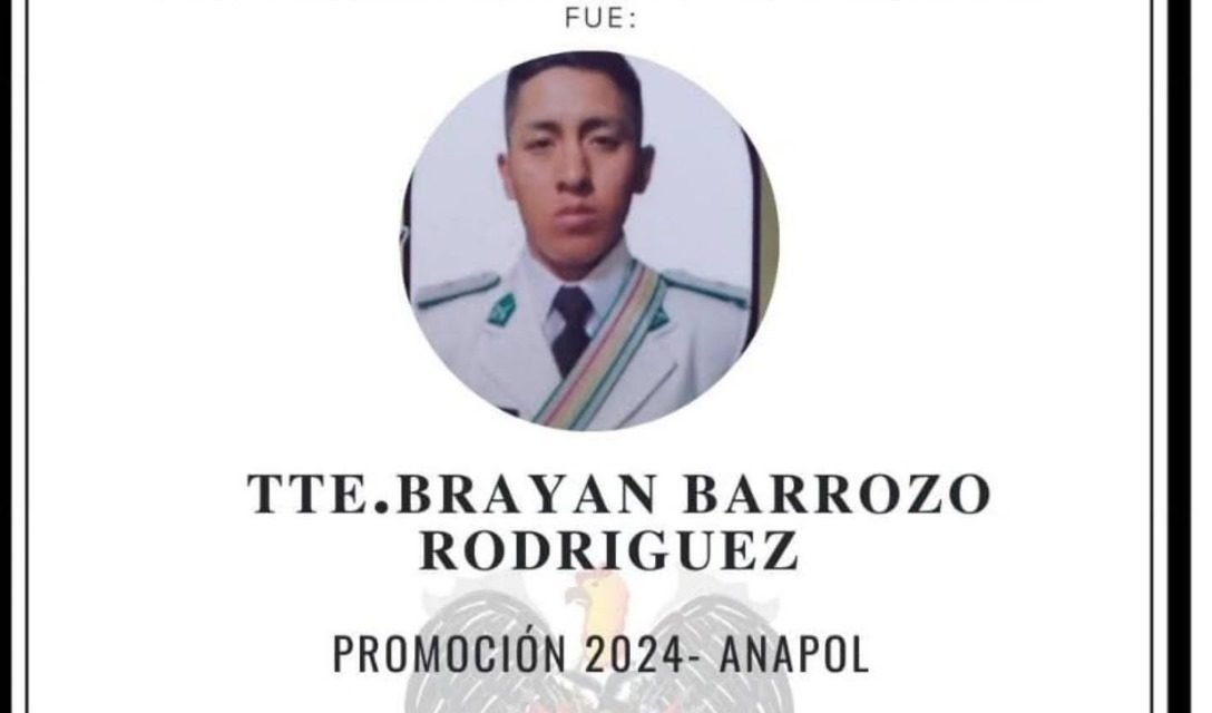 LUTO EN LA POLICÍA BOLIVIANA FALLECE EL TENIENTE BRAYAN BARROZO RODRÍGUEZ