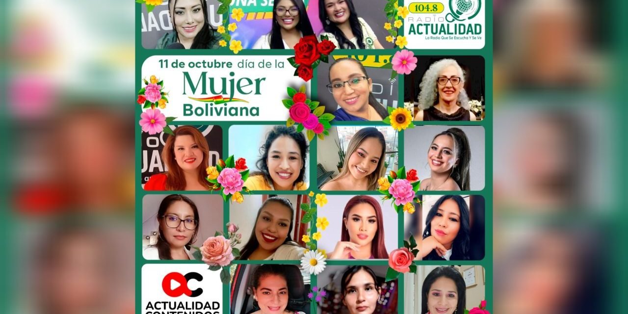 11 DE OCTUBRE: DÍA DE LA MUJER BOLIVIANA