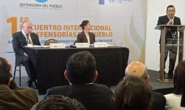 DEFENSOR DEL PUEBLO INAUGURA PRIMER ENCUENTRO INTERNACIONAL DE DEFENSORÍAS EN BOLIVIA