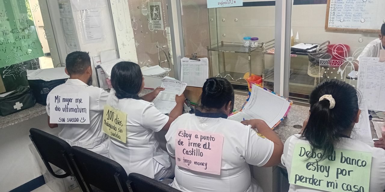 MÁS DE 100 DÍAS SIN SUELDO, PERO COMPROMETIDOS CON LA VIDA