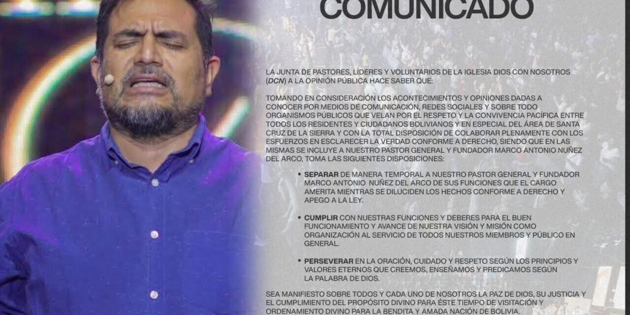 IGLESIA DIOS CON NOSOTROS SUSPENDE TEMPORALMENTE A SU PASTOR MARCO NÚÑEZ DEL ARCO