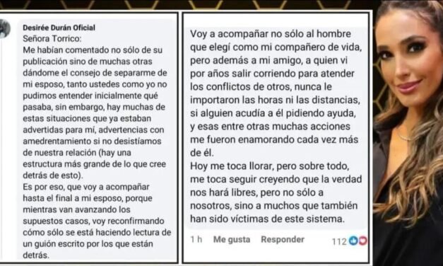 DESIRÉE DURÁN EXPRESA SU APOYO A SU ESPOSO  EN MEDIO DE DENUNCIAS POR ESTUPRO
