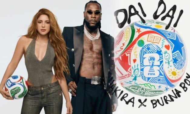 SHAKIRA Y BURNA BOY LANZAN “DAI DAI”, HIMNO DEL MUNDIAL 2026
